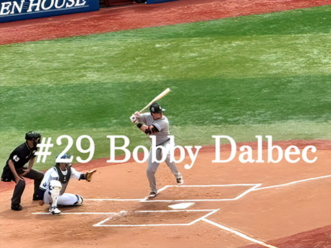 #29 Bobby Dalbec on May 1st,&nbsp;2026